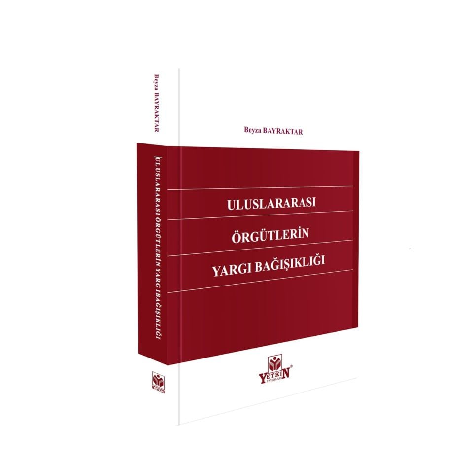 Uluslararası Örgütlerin Yargı Bağışıklığı