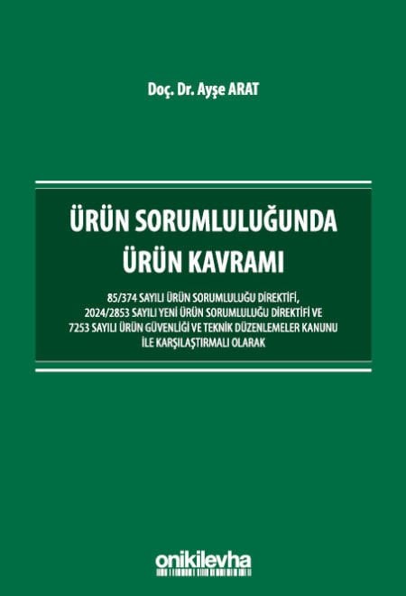 Ürün Sorumluluğunda Ürün Kavramı