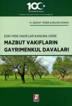 Mazbut Vakıfların Gayrimenkul Davaları
