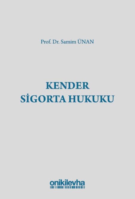 Kender Sigorta Hukuku