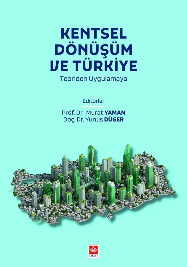Kentsel Dönüşüm Ve Türkiye