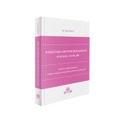 Etkili Parlamenter Muhalefetin Anayasal Esasları