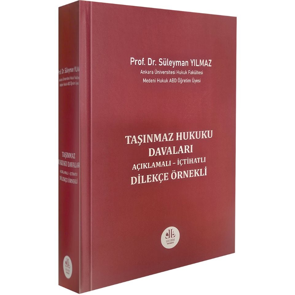 Taşınmaz Hukuku Davaları ( Açıklamalı- İçtihatlı, Dilekçe Örnekli )