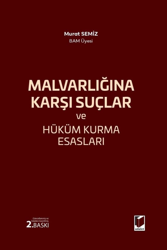 Mal Varlığına Karşı Suçlar Ve Cezalandırma - Yargılama Hüküm Kurma Esasları