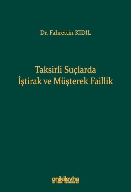 Taksirli Suçlarda İştirak ve Müşterek Faillik
