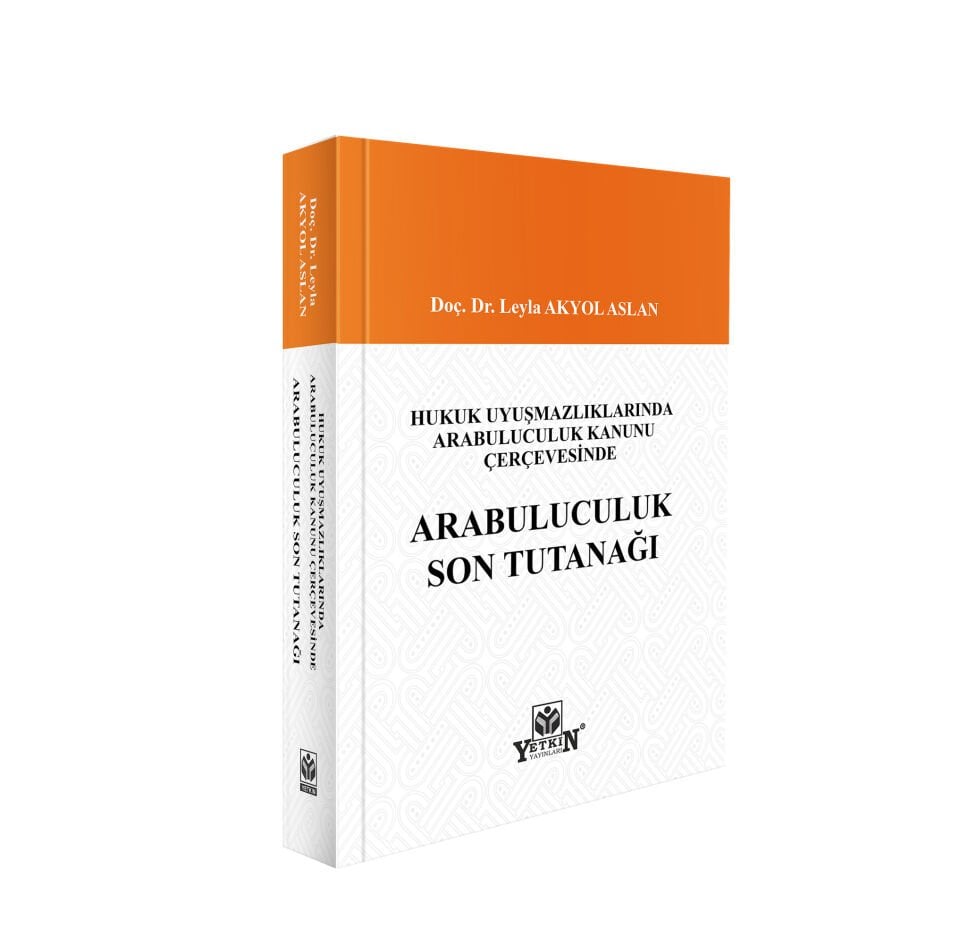 Hukuk Uyuşmazlıklarında Arabuluculuk Kanunu Çerçevesinde Arabuluculuk Son Tutanağı