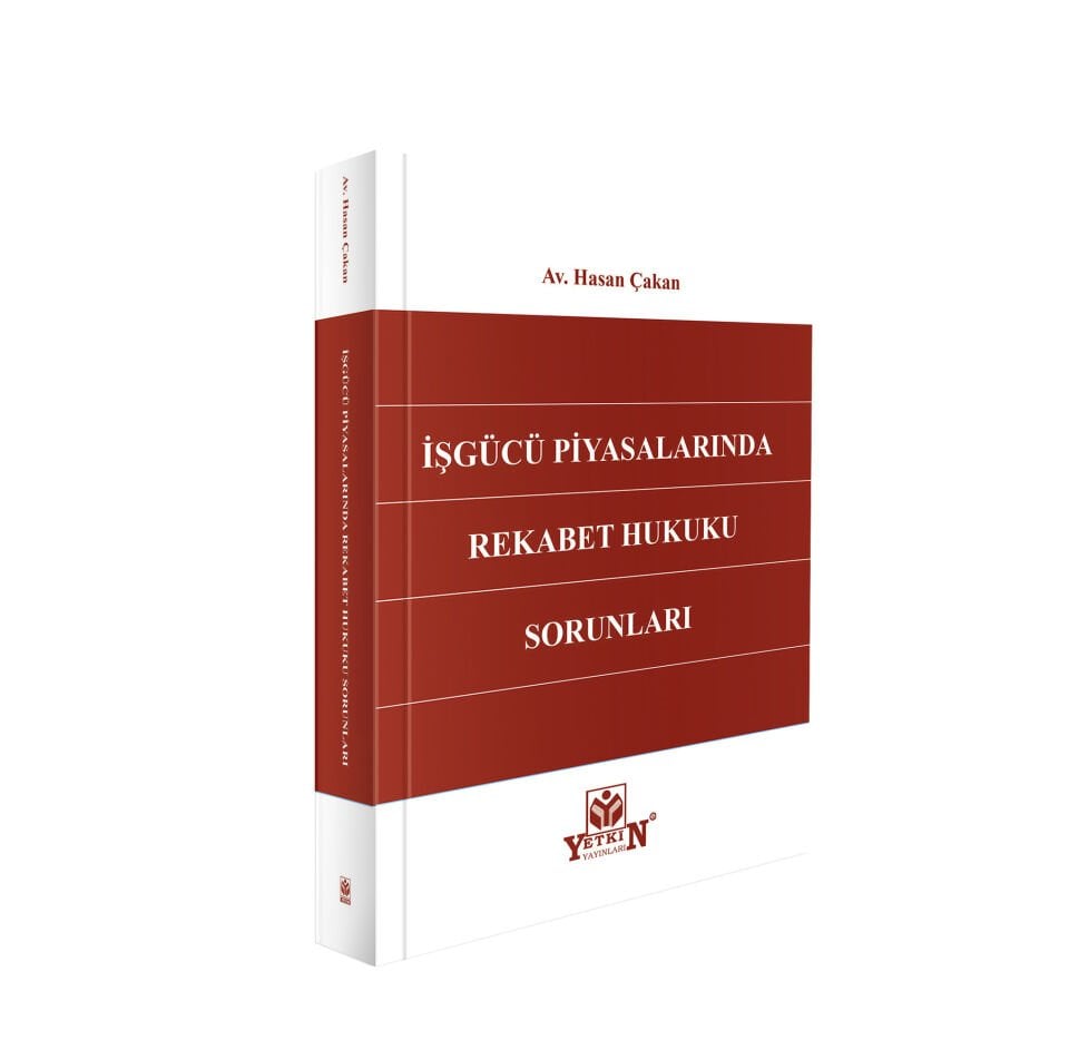 İşgücü Piyasalarında Rekabet Hukuku Sorunları