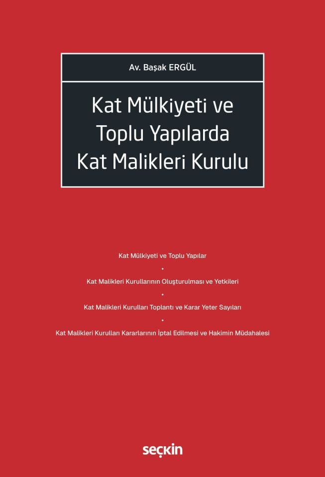 Kat Mülkiyeti ve Toplu Yapılarda Kat Malikleri Kurulu