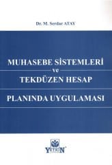 Muhasebe Sistemleri ve Tekdüzen Hesap Planında Uygulaması