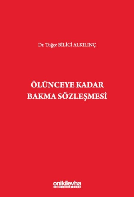 Ölünceye Kadar Bakma Sözleşmesi
