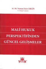 Mali Hukuk Perspektifinden Güncel Gelişmeler