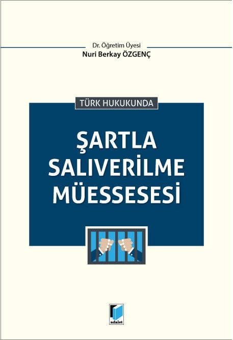 Şartla Salıverilme Müessesesi