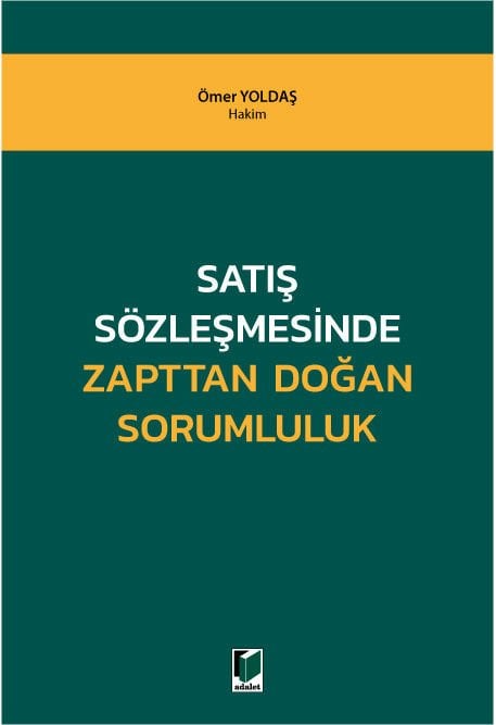 Satış Sözleşmesinde Zapttan Doğan Sorumluluk