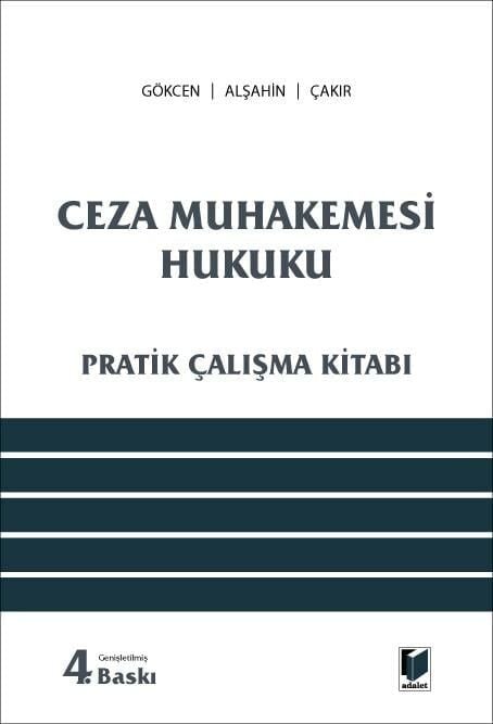 Ceza Muhakemesi Hukuku Pratik Çalışma Kitabı