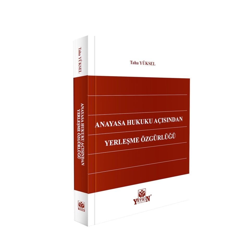 Anayasa Hukuku Açısından Yerleşme Özgürlüğü