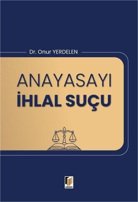 Anayasayı İhlal Suçu