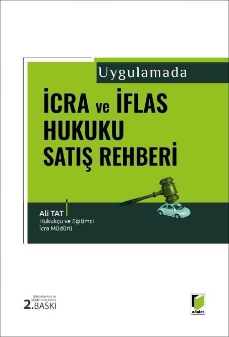 Uygulamada İcra Ve İflas Hukuku Satış Rehberi