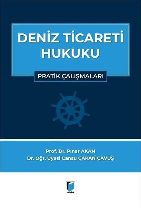 Deniz Ticareti Hukuku Pratik Çalışmalar