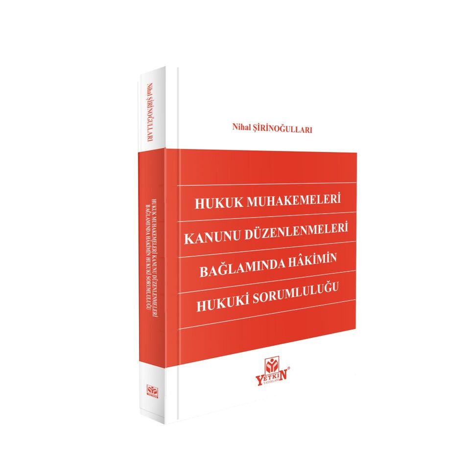 Hukuk Muhakemeleri Kanunu Düzenlemeleri Bağlamında Hâkimin Hukuki Sorumluluğu
