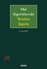 Mal Sigortalarında Temsilen Sigorta
