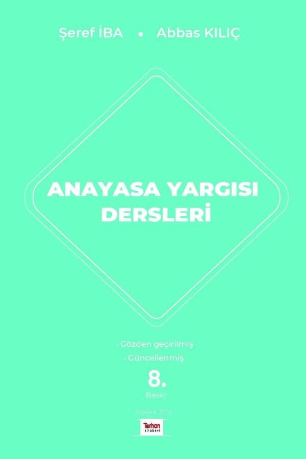 Anayasa Yargısı Dersleri