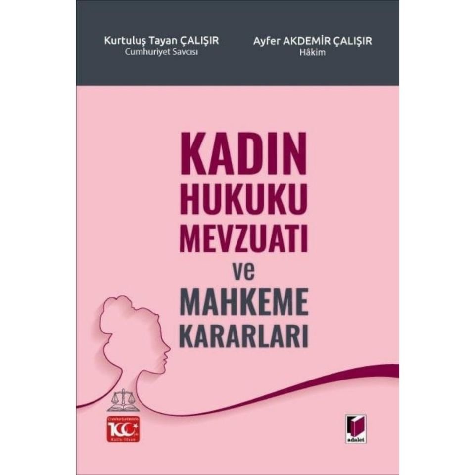 Kadın Hukuku Mevzuatı ve Mahkeme Kararları
