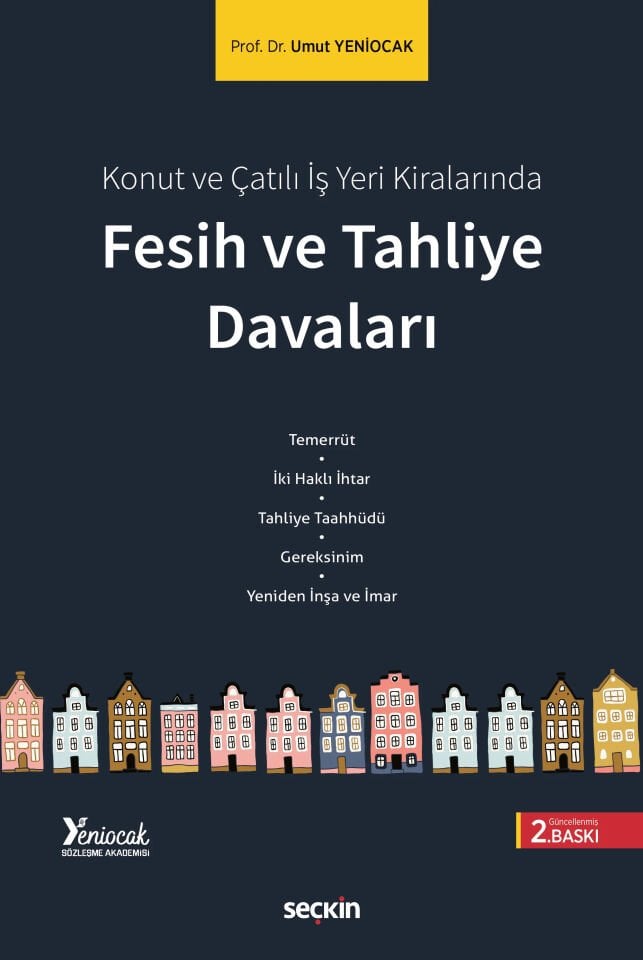 Konut ve Çatılı İş Yeri Kiralarında Fesih ve Tahliye Davaları