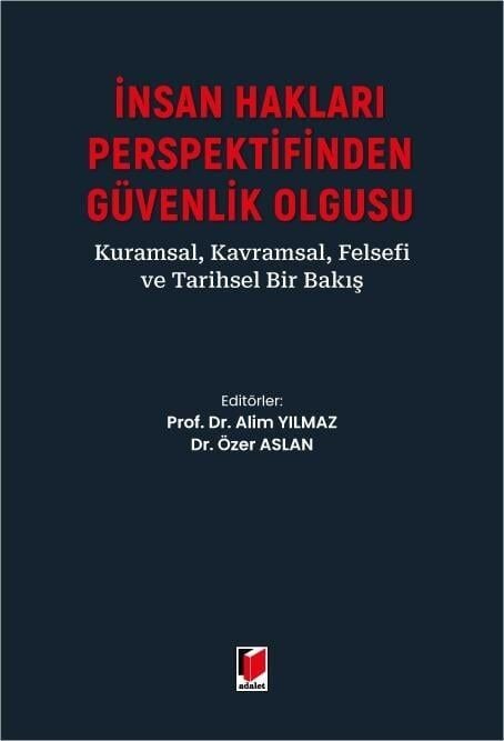 İnsan Hakları Perspektifinden Güvenlik Olgusu
