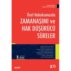 Zamanaşımı ve Hak Düşürücü Süreler
