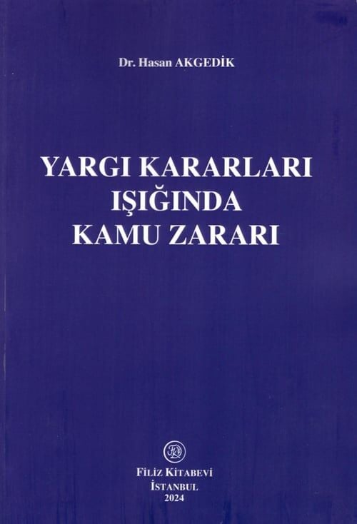 Yargı Kararları Işığında Kamu Zararı