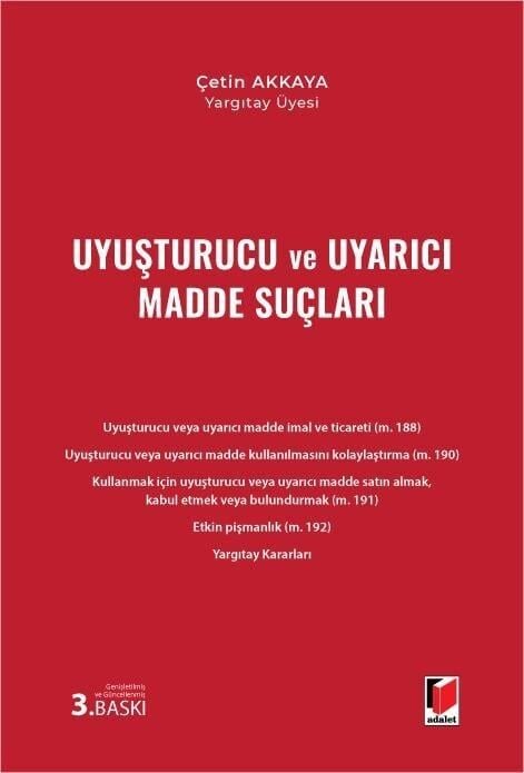 Uyuşturucu ve Uyarıcı Madde Suçları