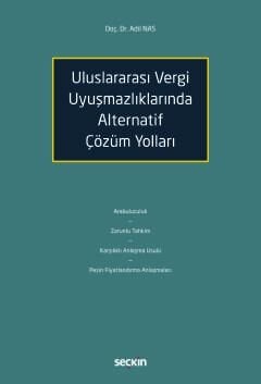 Vergi Tahsilatından Kaynaklanan Uyuşmazlıklar ve Çözüm Yolları