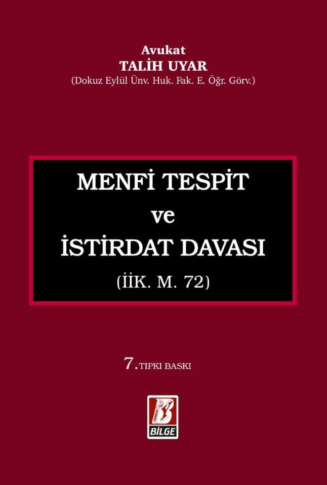Menfi Tespit ve İstirdat Davaları (İİK. m.72)
