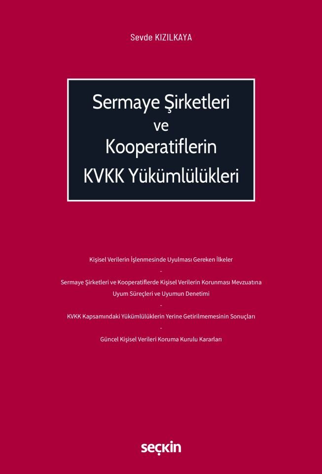 Sermaye Şirketleri ve Kooperatiflerin KVKK Yükümlülükleri