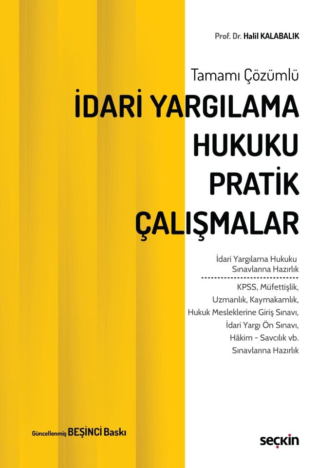 İdari Yargılama Hukuku Pratik Çalışmalar
