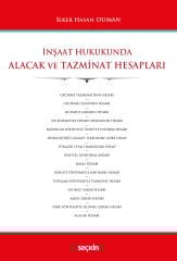 İnşaat Hukukunda Alacak ve Tazminat Hesapları