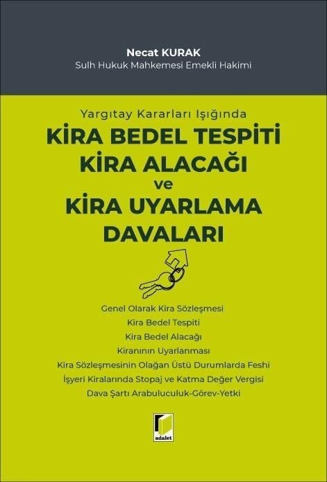Yargıtay Kararları Işığında Kira Bedel Tespiti Kira Alacağı ve Kira Uyarlama Davaları