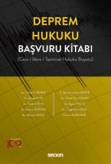 Deprem Hukuku Başvuru Kitabı (Ceza / İdare / Tazminat Hukuku Boyutu)