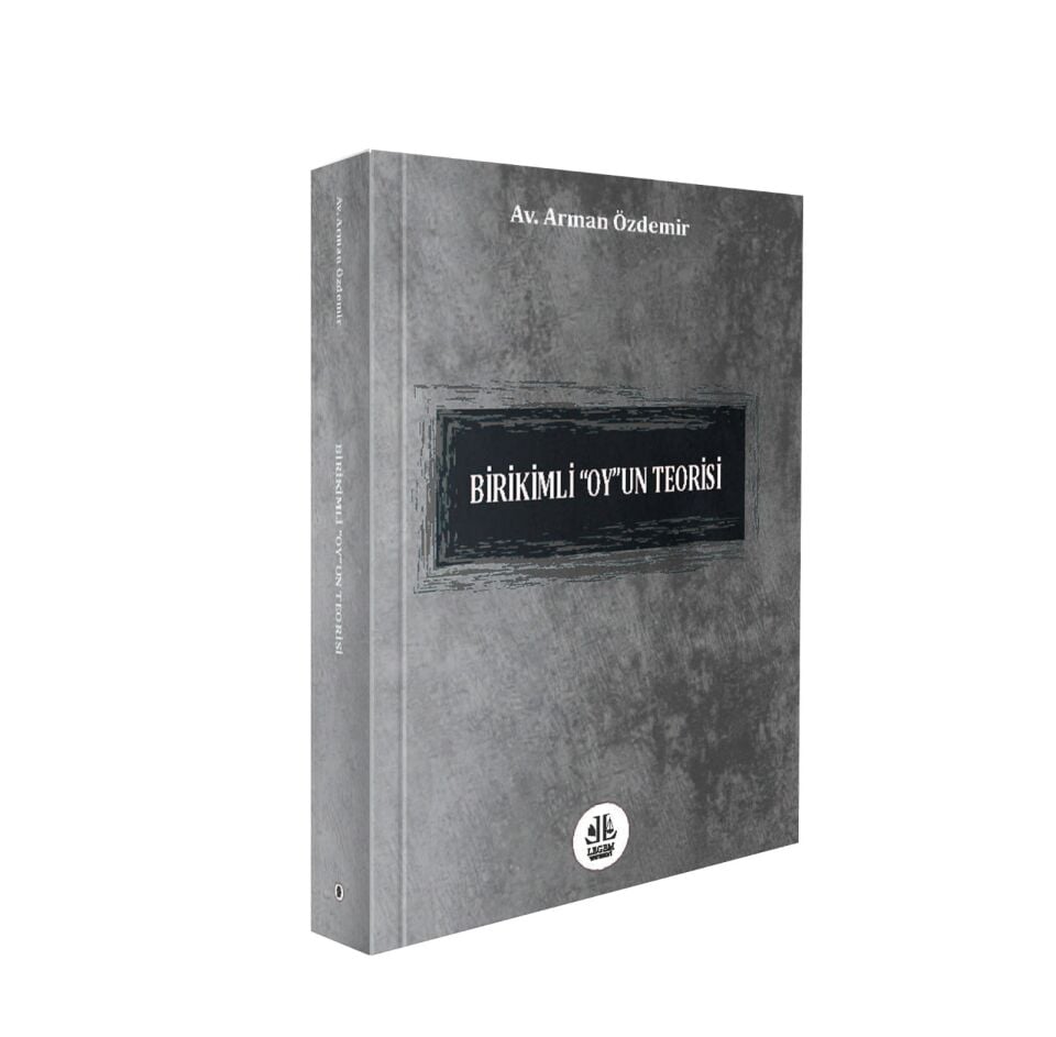 Birikimli ''OY'' un Teorisi