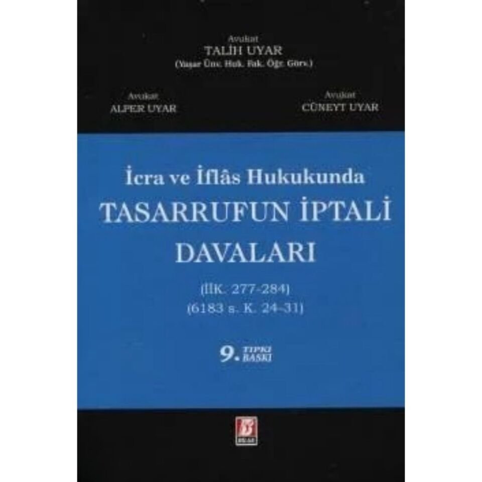 İcra İflas Hukukunda Tasarrufun İptali Davaları