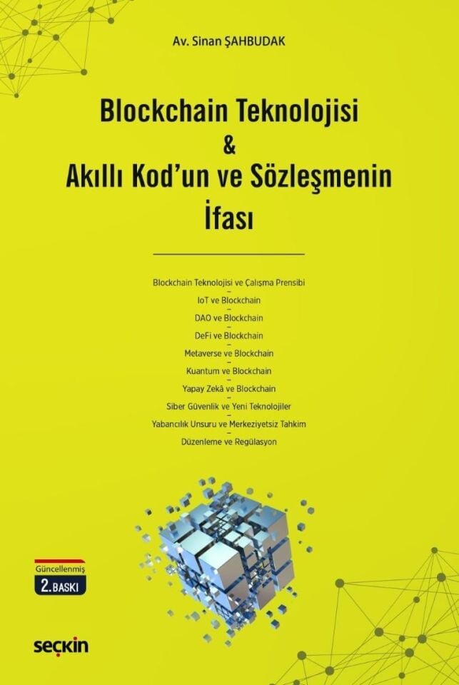 Blockchain Teknolojisi & Akıllı Kod'un ve Sözleşmenin İfası