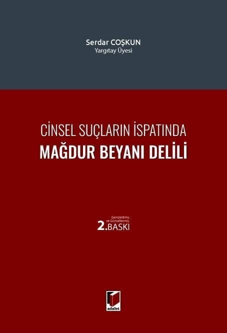 Cinsel Suçların İspatında Mağdur Beyanı Delili