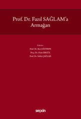 Prof. Dr. Fazıl Sağlam'a Armağan