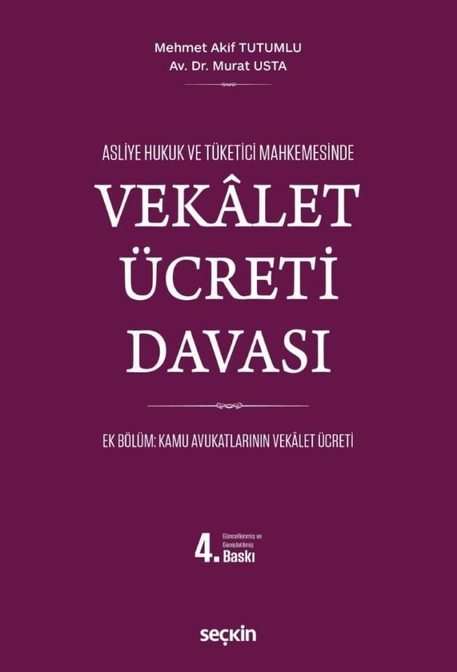 Asliye Hukuk ve Tüketici Mahkemesinde Vekâlet Ücreti Davası