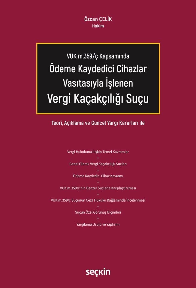 Ödeme Kaydedici Cihazlar Vasıtasıyla İşlenen Vergi Kaçakçılığı Suçu