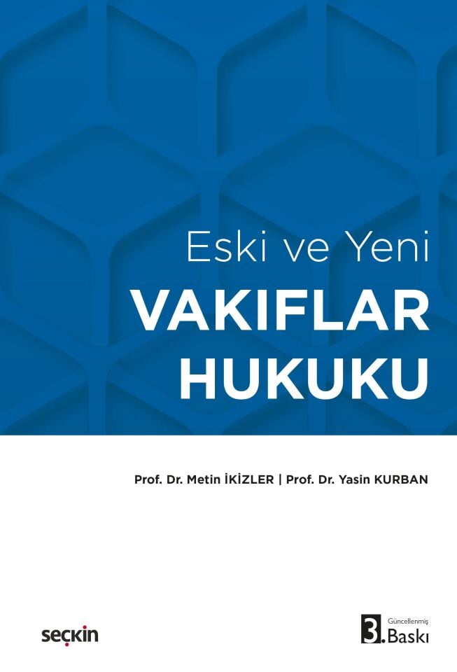 Eski ve Yeni Vakıflar Hukuku