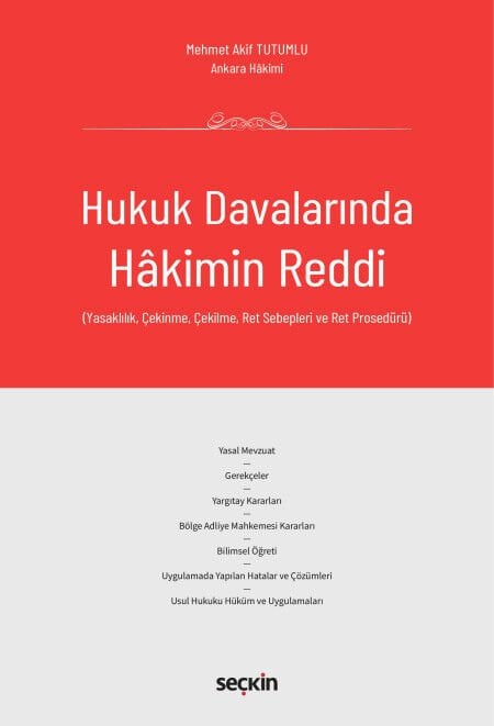 Hukuk Davalarında Hakimin Reddi
