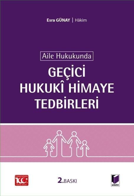 Aile Hukukunda Geçici Hukuki Himaye Tedbirleri