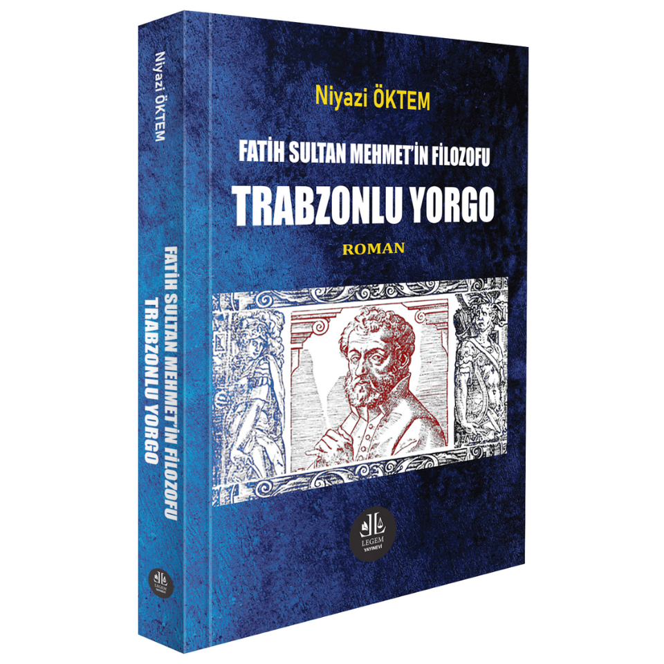 Fatih Sultan Mehmet' in Filozofu Trabzonlu Yorgo