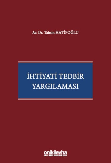 İhtiyati Tedbir Yargılaması